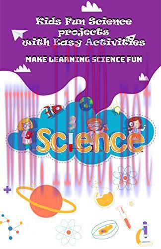 [FOX-Ebook]Kids Fun Science project with Easy Activities: Make Learning Science Fun