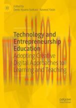 [PDF]Technology and Entrepreneurship Education: Adopting Creative Digital Approaches to Learnin...