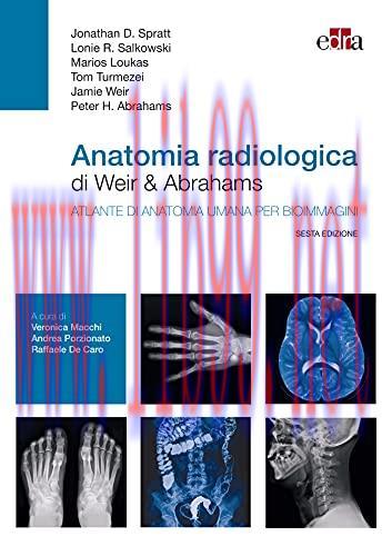 [AME]Anatomia radiologica di Weir & Abrahams: Atlante di anatomia umana per bioimmagini (Italia...