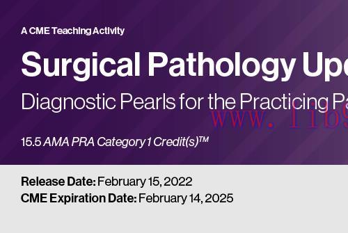[AME]Surgical Pathology Update_: Diagnostic Pearls for the Practicing Pathologist &ndash; Vol. VI 202...