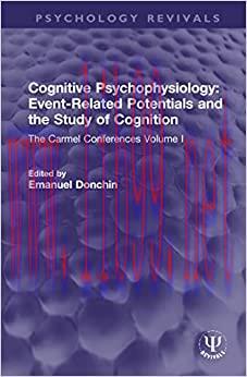 [AME]Cognitive Psychophysiology: Event-Related Potentials and the Study of Cognition (Psycholog...