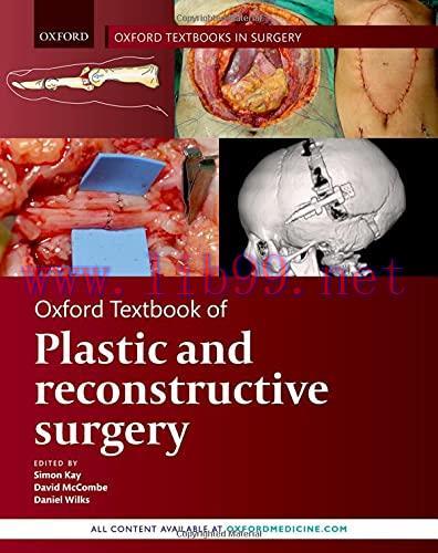 [AME]Oxford Textbook of Plastic and Reconstructive Surgery (Oxford Textbooks in Surgery) (Origi...