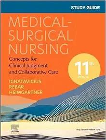 [AME]Study Guide for Medical-Surgical Nursing: Concepts for Clinical Judgment and Collaborative...