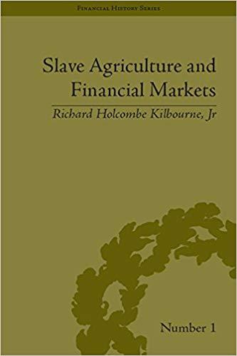 (PDF)Slave Agriculture and Financial Markets in Antebellum America The Bank of the United State...