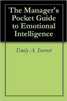 (PDF)The Manager&rsquo;s Pocket Guide to Emotional Intelligence (Manager&rsquo;s Pocket Guide Series)