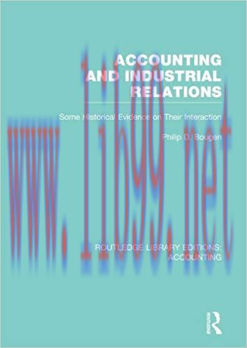 (PDF)Accounting and Industrial Relations (RLE Accounting): Some Historical Evidence on Their In...