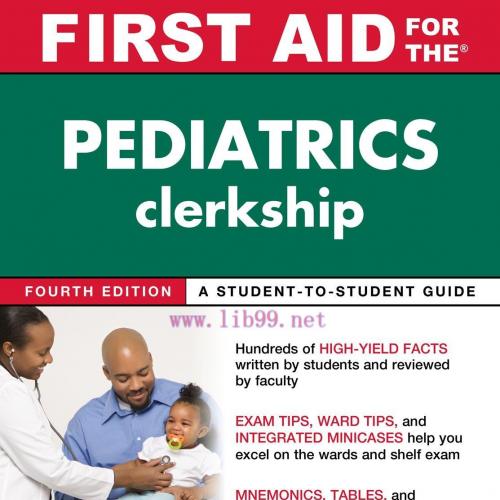 [AME]First Aid for the Pediatrics Clerkship, Fourth Edition (ORIGINAL PDF from_ Publisher)