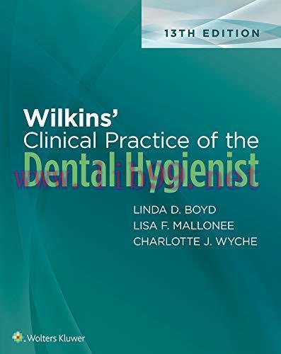 [AME]Wilkins&rsquo; Clinical Practice of the Dental Hygienist, 13th Edition (EPUB)