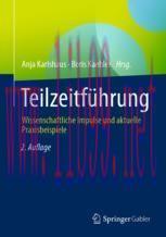 [PDF]Teilzeitf&uuml;hrung: Wissenschaftliche Impulse und aktuelle Praxisbeispiele