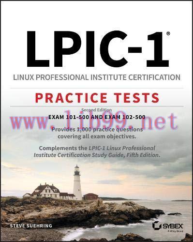 [FOX-Ebook]LPIC-1 Linux Professional Institute Certification Practice Tests: Exam 101-500 and E...