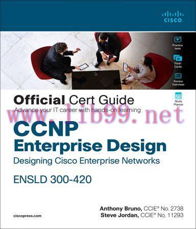 [FOX-Ebook]CCNP Enterprise Design ENSLD 300-420 Official Cert Guide: Designing Cisco Enterprise...