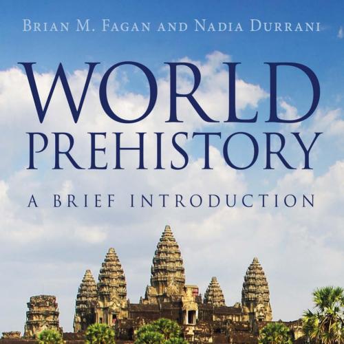 World Prehistory A Brief Introduction 9th