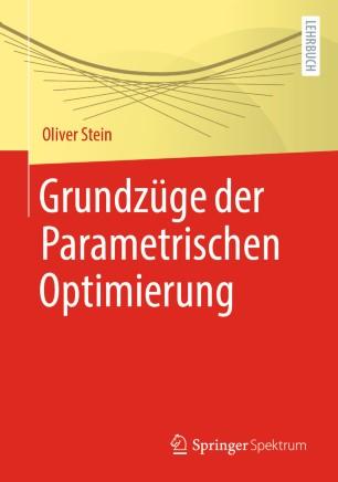 Grundz&uuml;ge der Parametrischen Optimierung