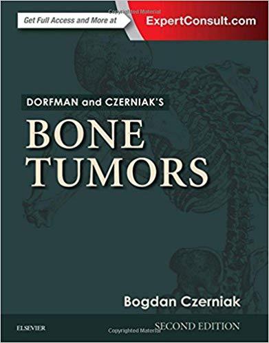 Dorfman and Czerniak’s Bone Tumors 2nd