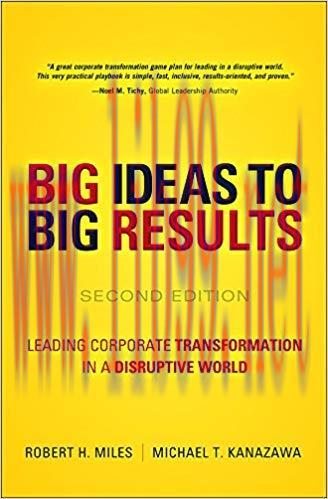 (PDF)BIG Ideas to BIG Results: Leading Corporate Transformation in a Disruptive World 2nd Editi...