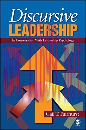 Discursive Leadership: In Conversation with Leadership Psychology 1st Edition,