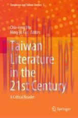 [PDF]Taiwan Literature in the 21st Century: A Critical Reader