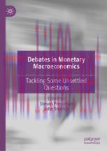 [PDF]Debates in Monetary Macroeconomics: Tackling Some Unsettled Questions