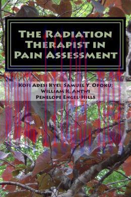 [AME]The Radiation Therapist in Pain Assessment (Kindle Edition)