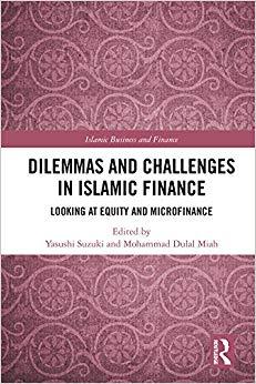 (PDF)Dilemmas and Challenges in Islamic Finance Looking at Equity and Microfinance (Islamic Bus...
