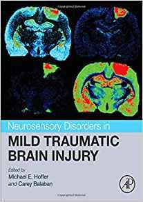 Neurosensory Disorders in Mild Traumatic Brain Injury