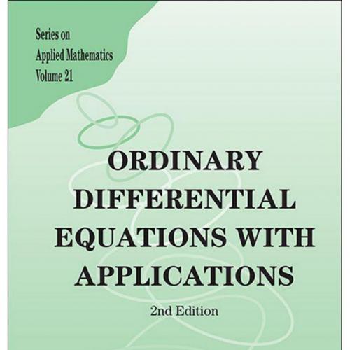 Ordinary Differential Equations with Applications_ 21 (Series on Applied Mathematics)-Sze-Bi Hs...