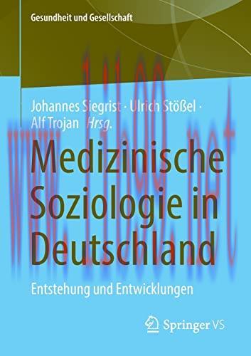 [AME]Medizinische Soziologie in Deutschland: Entstehung und Entwicklungen (Gesundheit und Gesel...
