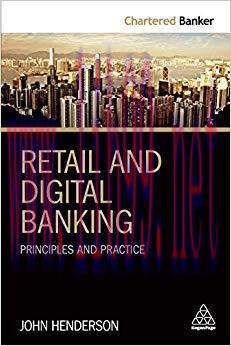 (PDF)Retail and Digital Banking: Principles and Practice (Chartered Banker Series Book 5) 1st E...