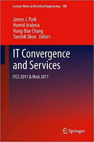 (PDF)IT Convergence and Services ITCS & IRoA 2011 (Lecture Notes in Electrical Engineering Book...
