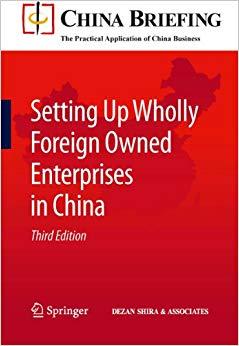 (PDF)Setting Up Wholly Foreign Owned Enterprises in China (China Briefing) 3rd Edition