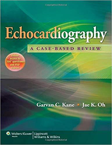 Echocardiography - A Case-Based Review