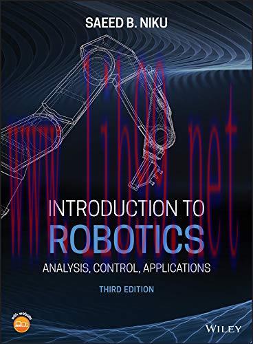 [FOX-Ebook]Introduction to Robotics: Analysis, Control, Applications, 3rd Edition