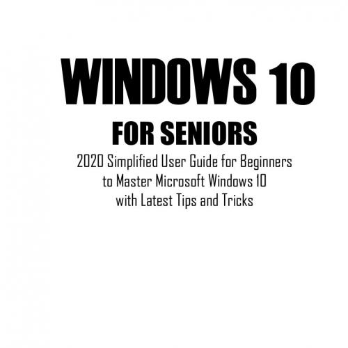 WINDOWS 10 For Seniors B085BDP37X - Wei Zhi