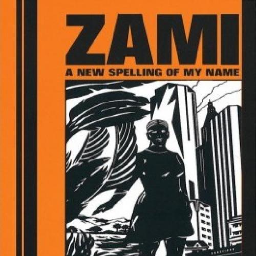 Zami A New Spelling of My Name - A Biomythography - Audre Lorde