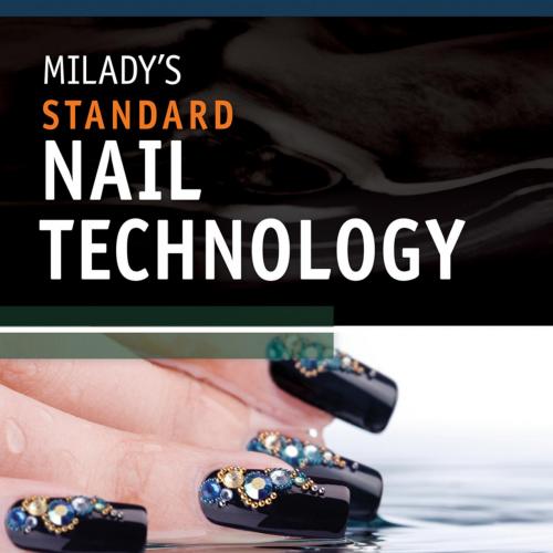 Milady's Standard Nail Technology, 6th edition