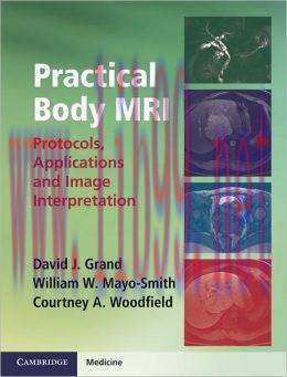 [AME]Practical Body MRI: Protocols, Applications and Image Interpretation