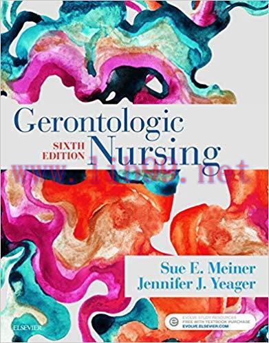 [AME]Gerontologic Nursing, 6th Edition (ORIGINAL PDF from_ Publisher)