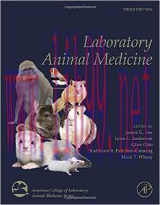 [AME]Laboratory Animal Medicine, Third Edition
