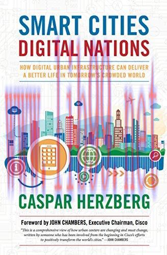 Smart Cities, Digital Nations: Building Smart Cities in Emerging Countries and Beyond