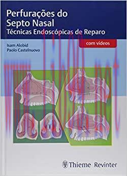 [AME]Perfura&ccedil;&otilde;es do Septo Nasal: T&eacute;cnicas Endosc&oacute;picas de Reparo (Original PDF)