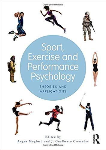 Sport, Exercise, and Performance Psychology