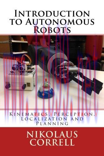 [FOX-Ebook]Introduction to Autonomous Robots: Kinematics, Perception, Localization and Planning...