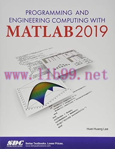 [FOX-Ebook]Programming and Engineering Computing with MATLAB 2019