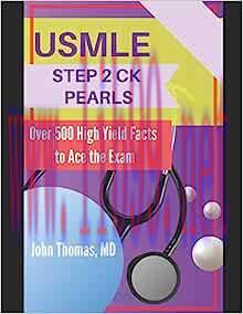 [AME]USMLE STEP 2 CK PEARLS: Over 500 High Yield Facts to Ace the Exam (AZW3 + EPUB + Converted...