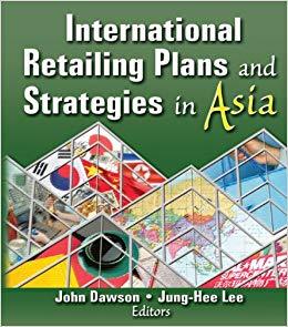 (PDF)International Retailing Plans and Strategies in Asia 1st Edition
