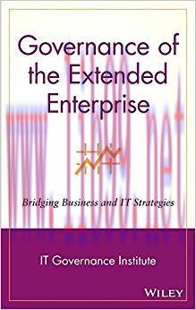 (PDF)Governance of the Extended Enterprise: Bridging Business and IT Strategies 1st Edition
