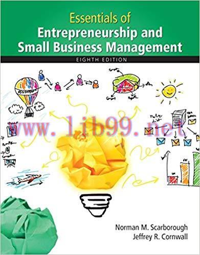 Essentials of Entrepreneurship and Small Business Management 8th Edition,