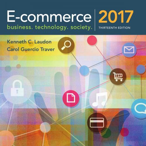 E-Commerce 2017 13th Edition by Kenneth C. Laudon