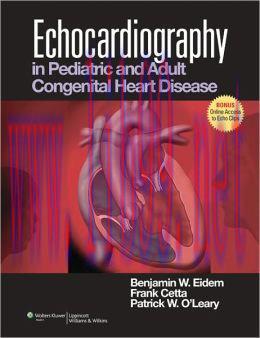 [AME]Echocardiography in Pediatric and Adult Congenital Heart Disease (ORIGINAL PDF from_ Publi...