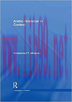Arabic Grammar in Context (Languages in Context) 1st Edition,